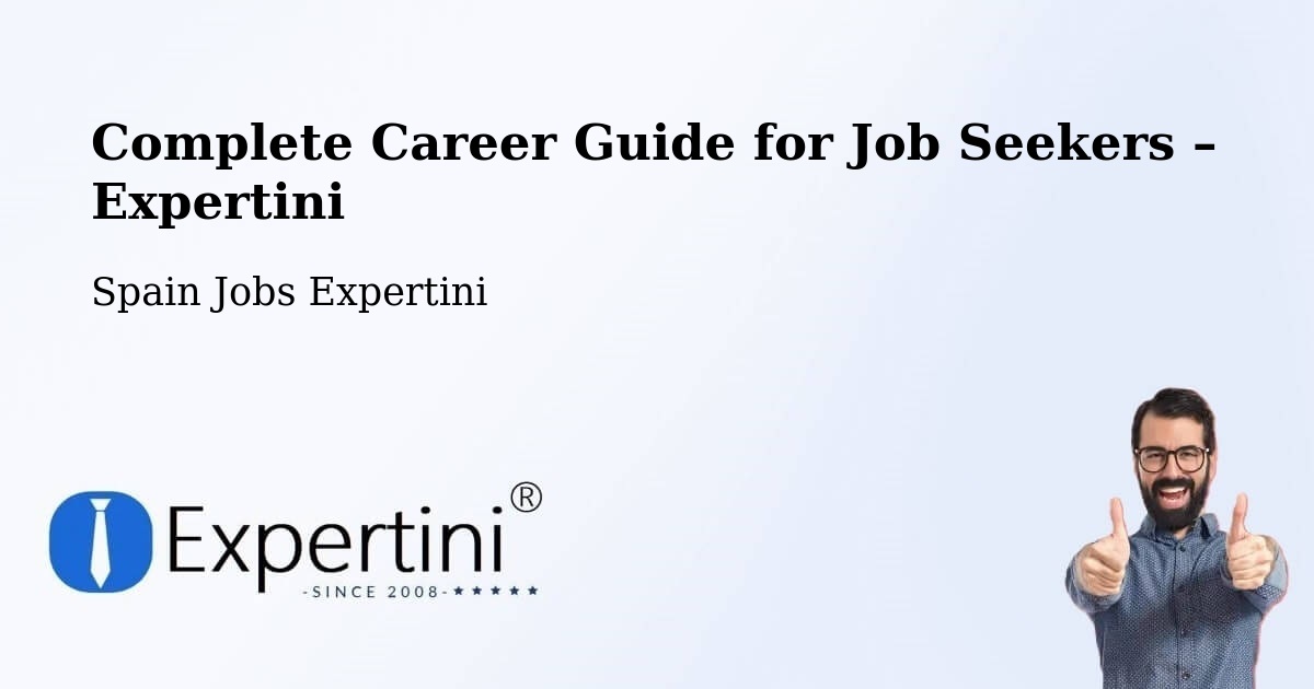 Career Guide for Job Seekers – Maracena - Maracena, Spain Jobs Expertini