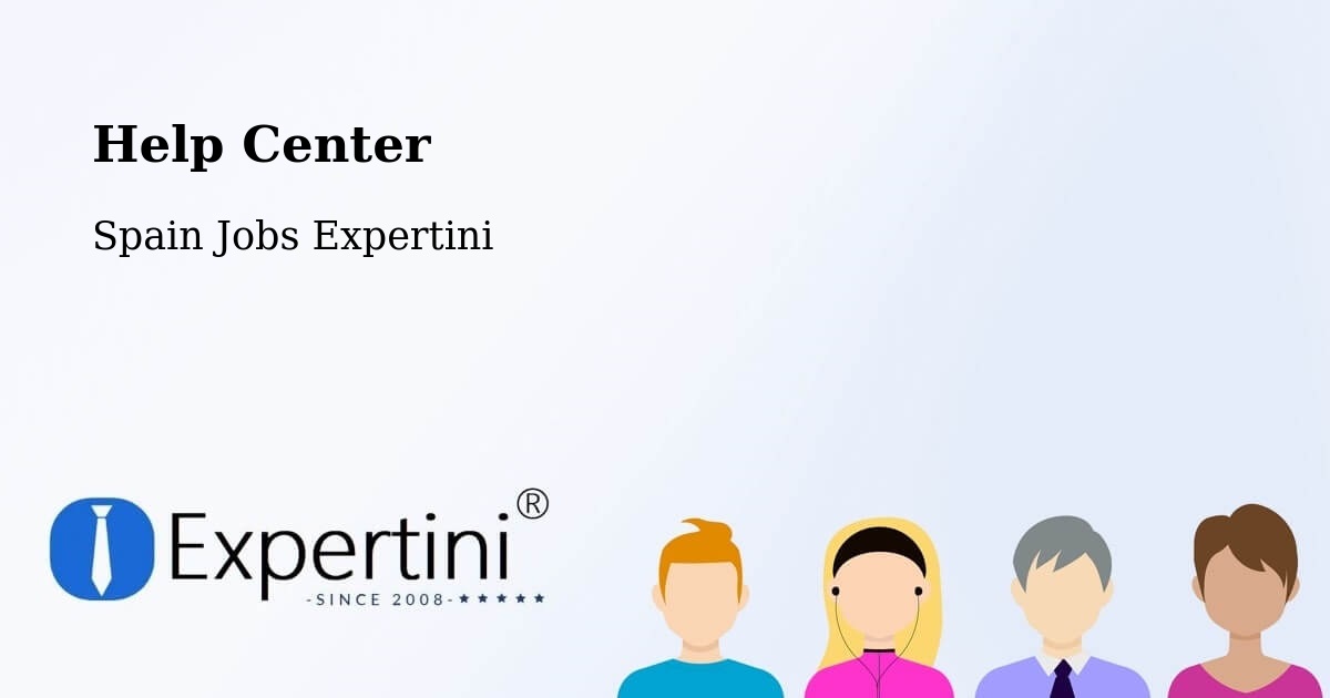 Help Center – Maracena - Spain Jobs Expertini