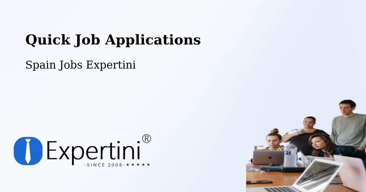 Quick Apply Feature – Maracena - Spain Jobs Expertini