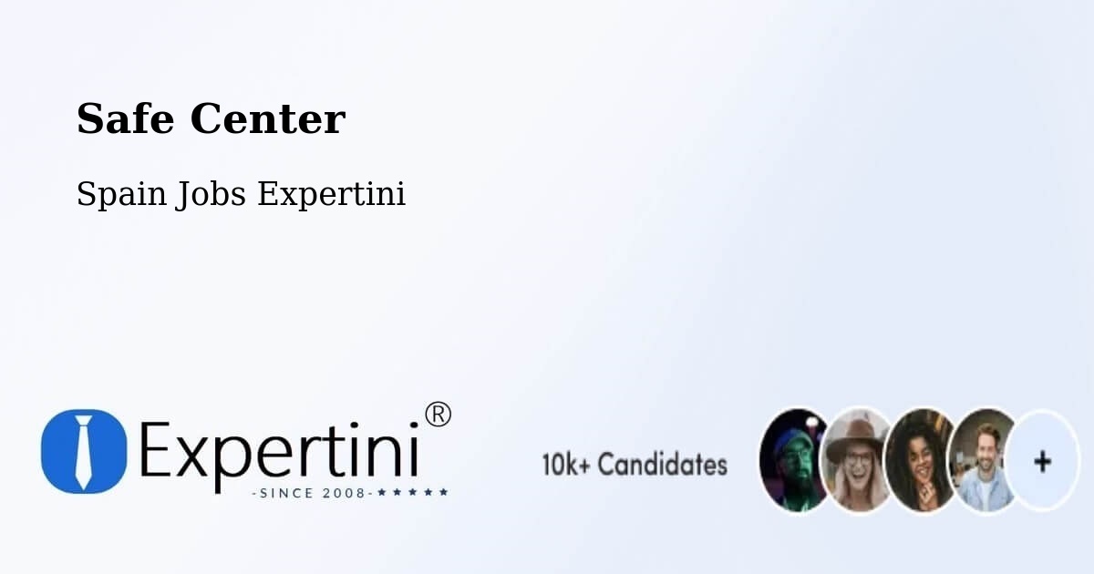 Safety Center – Maracena - Spain Jobs Expertini